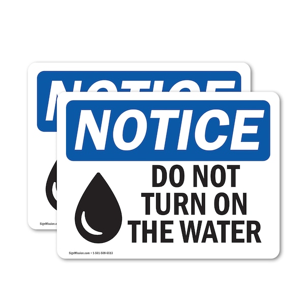 Signmission Do Not Turn On The Water Sign With Symbol, 5 in W x Rectangle, Vinyl Decal OS-2PACK-NS-D-35-L-11394 - main